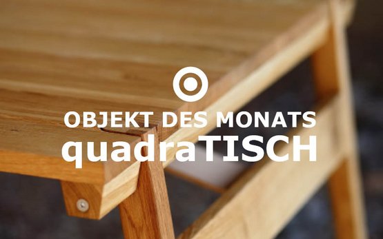 quadraTISCH – made by @morizzholz